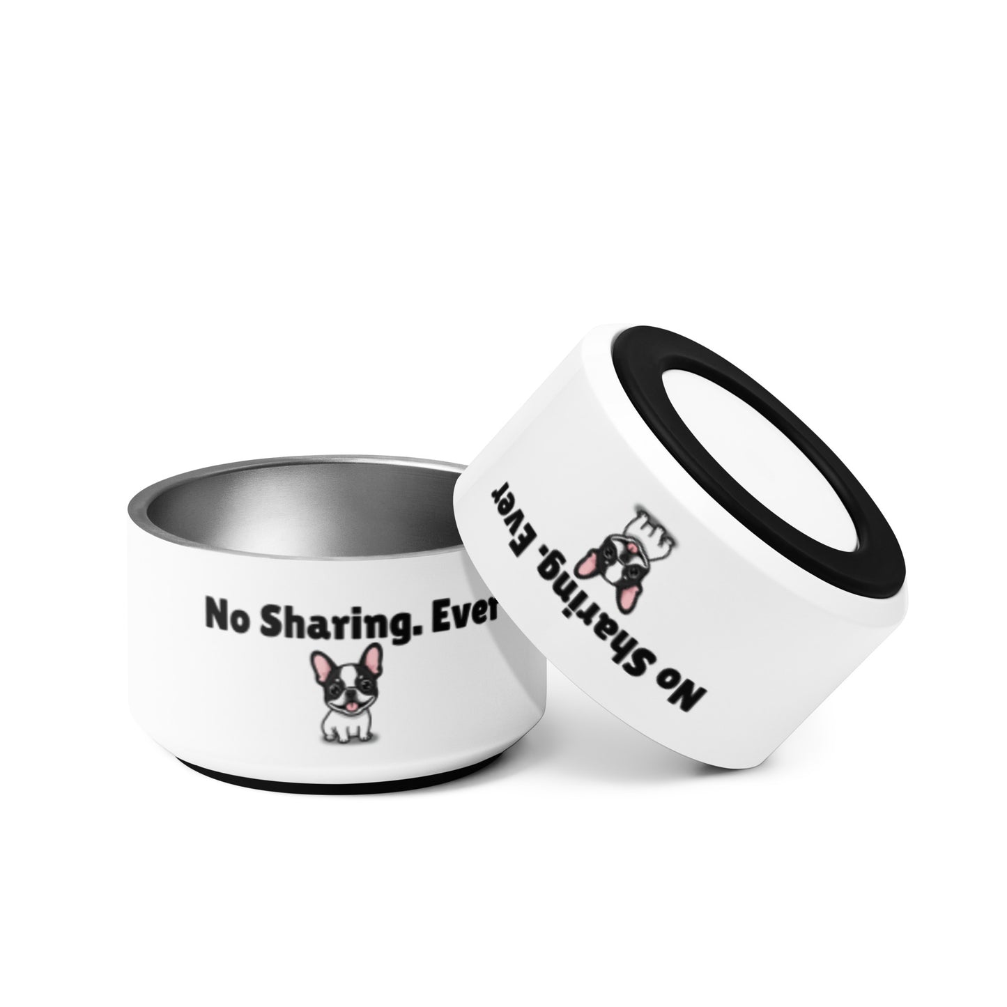 Not Sharing Frenchie Bowl