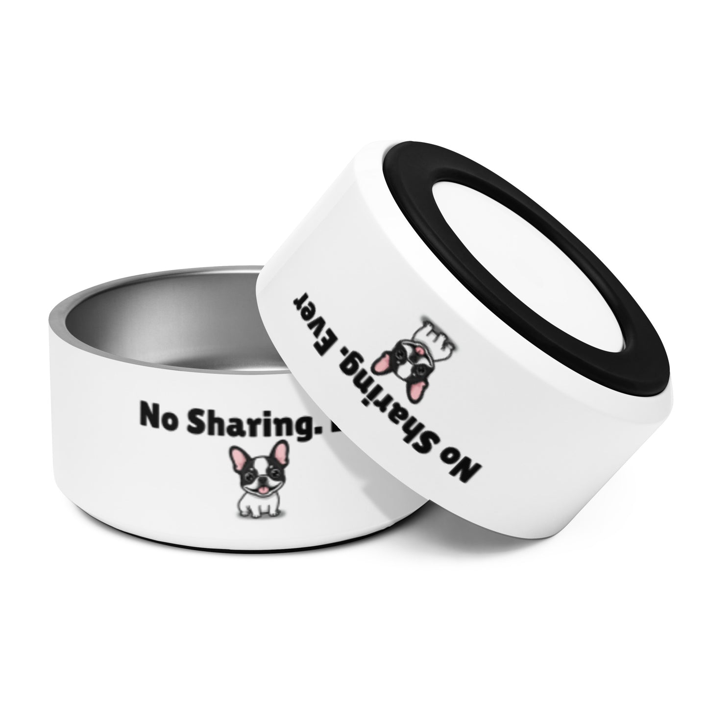 Not Sharing Frenchie Bowl